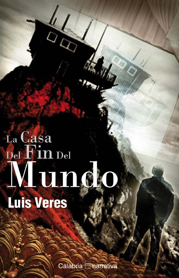 CASA DEL FIN DEL MUNDO, LA, de VERES CORTéS | portada del libro