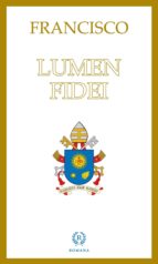 ENCÍCLICA LUMEN FIDEI, de Papa Francisco | portada del libro