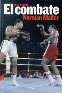 El combate (3.ª edición), de Mailer, Norman | portada del libro