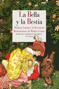 La bella y la bestia, de Leprince de Beaumont, Jeanne-Marie | portada del libro