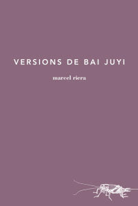 Versions de Bai Juyi, de Marcel Riera Bou | portada del libro