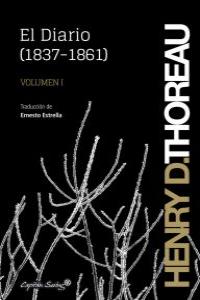 El Diario (1837-1861) Vol. I, de Thoreau, Henry D. | portada del libro