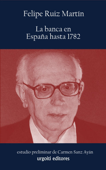 La banca en España hasta 1782, de Ruiz Martín, Felipe | portada del libro