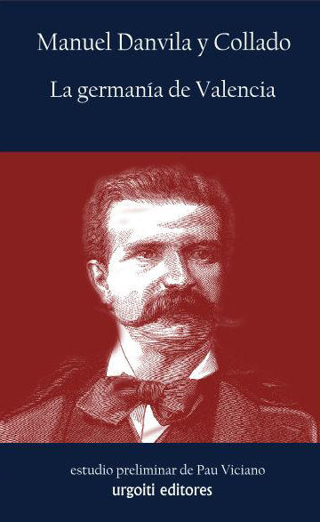La germanía de Valencia, de Danvila y Collado, Manuel | portada del libro