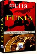 Fenia, de M.A. MARCOS FERNANDEZ | portada del libro