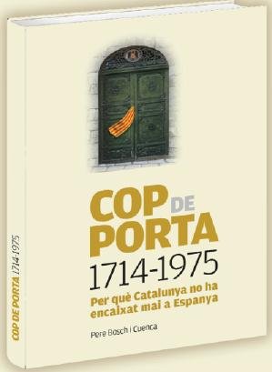 COP DE PORTA 1714-1975. VOL.1, de BOSCH CUENCA, PERE | portada del libro