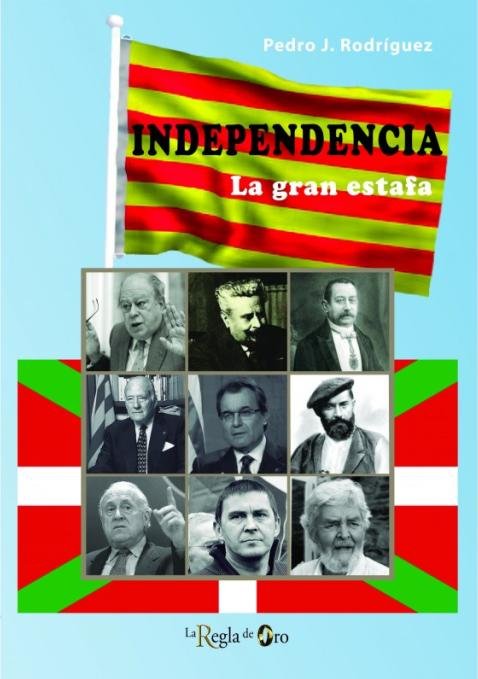 INDEPENDENCIA, de RODRíGUEZ,PEDRO | portada del libro