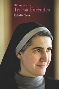 Diálogos con Teresa Forcades, de EULàLIA TORT | portada del libro