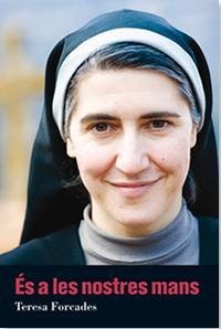 ÈS A LES NOSTRES MANS, de FORCADES, TERESA | portada del libro