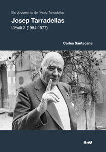 Josep Tarradellas. L'Exili 2 (1954-1977), de Santacana Torres, Carles | portada del libro