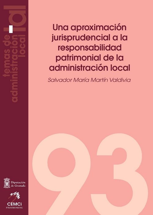 UNA APROXIMACION JURISPRUDENCIAL A LA RESPONSABILIDAD PATRIM, de MARRTIN VALDIVIA, SALVADOR MARIA | portada del libro