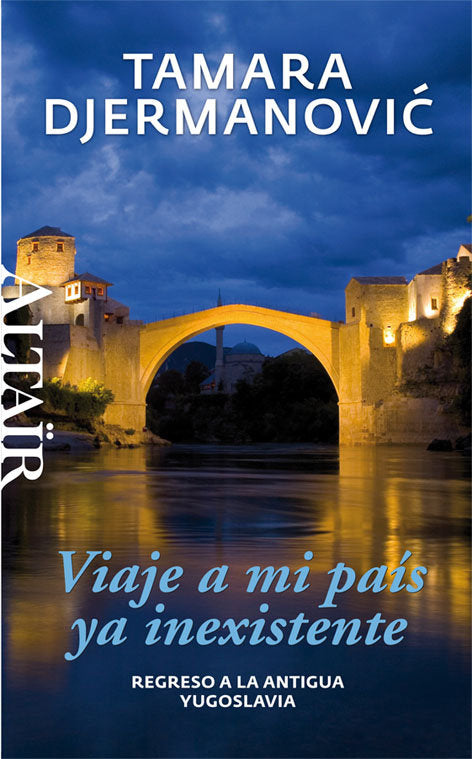 Viaje a mi país ya inexistente, de Djermanovic, Tamara | portada del libro