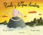 POMELO Y LA GRAN AVENTURA, de Ramona Bâdescu | portada del libro