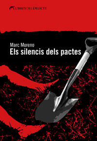 Els silencis dels pactes, de Moreno Martínez, Marc | portada del libro