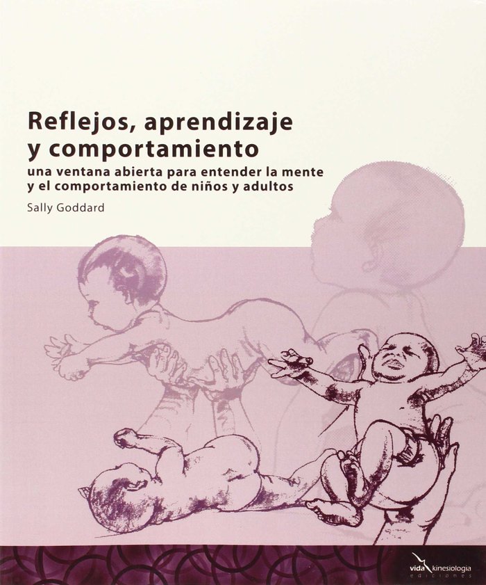 Reflejos, aprendizaje y comportamiento, de Goddard, Sally | portada del libro