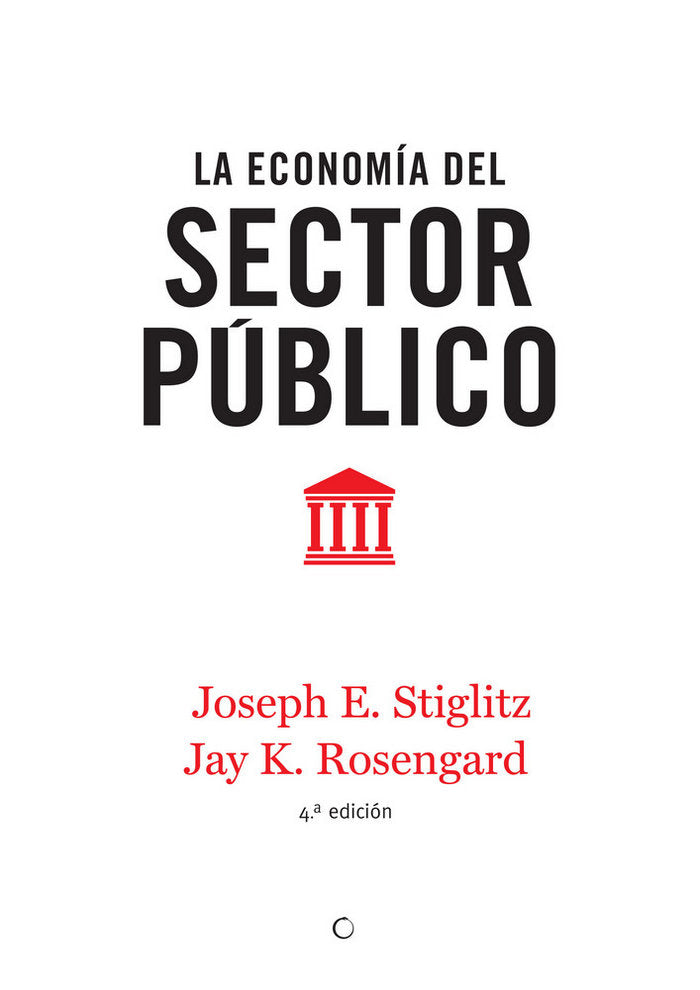 La economía del sector público, 4ª ed., de Stiglitz, Joseph E. | portada del libro