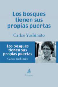 Los bosques tienen sus propias puertas, de Yushimito, Carlos | portada del libro