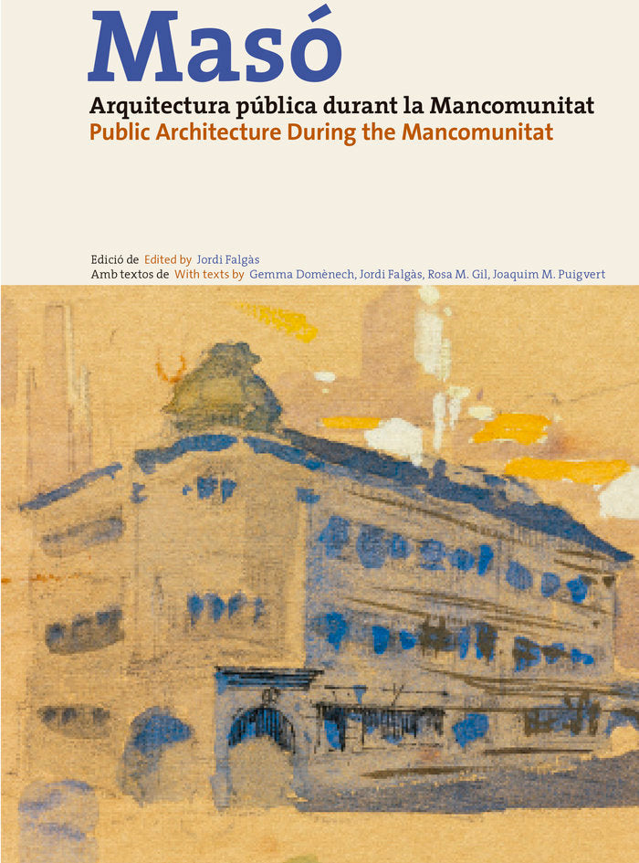 Masóù, Arquitectura púública durant la Mancomunitat, de Falgàês, Jordi | portada del libro