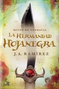 La hermandad Hojanegra, de Ramírez Moreno, Jose Antonio | portada del libro