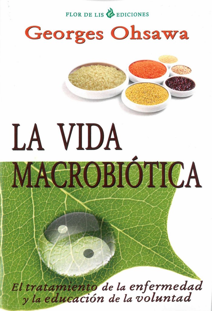 VIDA MACROBIOTICA, LA, de OHSAWA, GEORGES | portada del libro