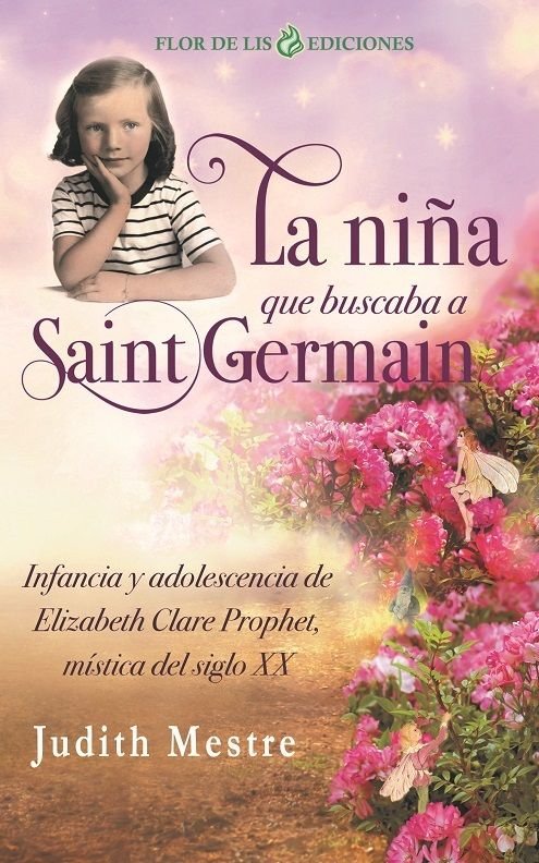LA NIÑA QUE BUSCABA A SAINT GERMAIN, de JUDITH MESTRE | portada del libro