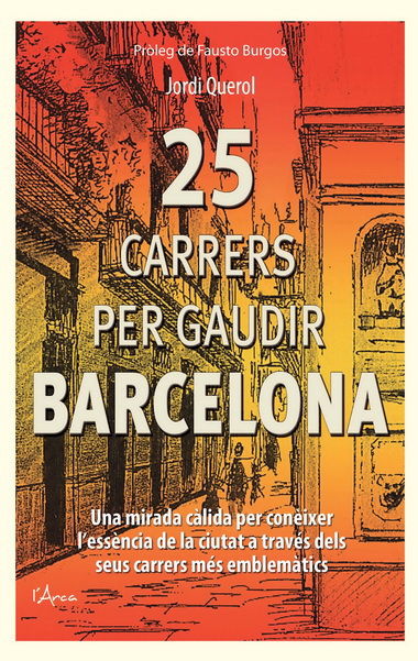 25 CARRERS PER GAUDIR BARCELONA, de Querol | portada del libro