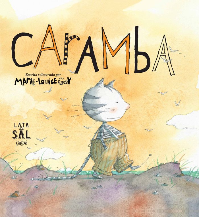 Caramba, de GAY, MARIE-LOUISE | portada del libro