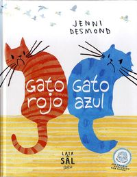 Gato rojo, gato azul, de Desmond, Jenni | portada del libro
