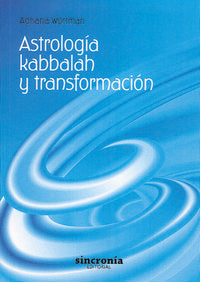 Astrolog¡a, kabbalah y transformación, de WORTMAN, ADRIANA | portada del libro