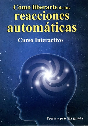 Cómo liberarte de tus reacciones automáticas, de Marly | portada del libro