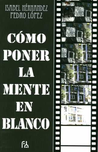 Cómo poner la mente en blanco, de Isabel | portada del libro