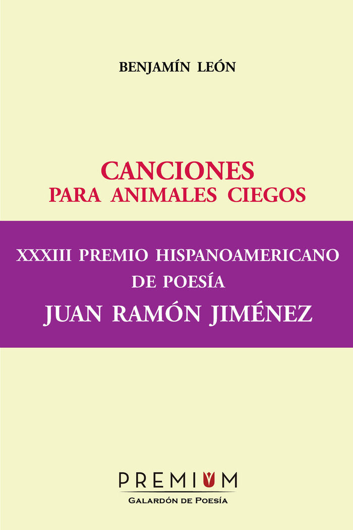 CANCIONES PARA ANIMALES CIEGOS, de León, Benjamín | portada del libro