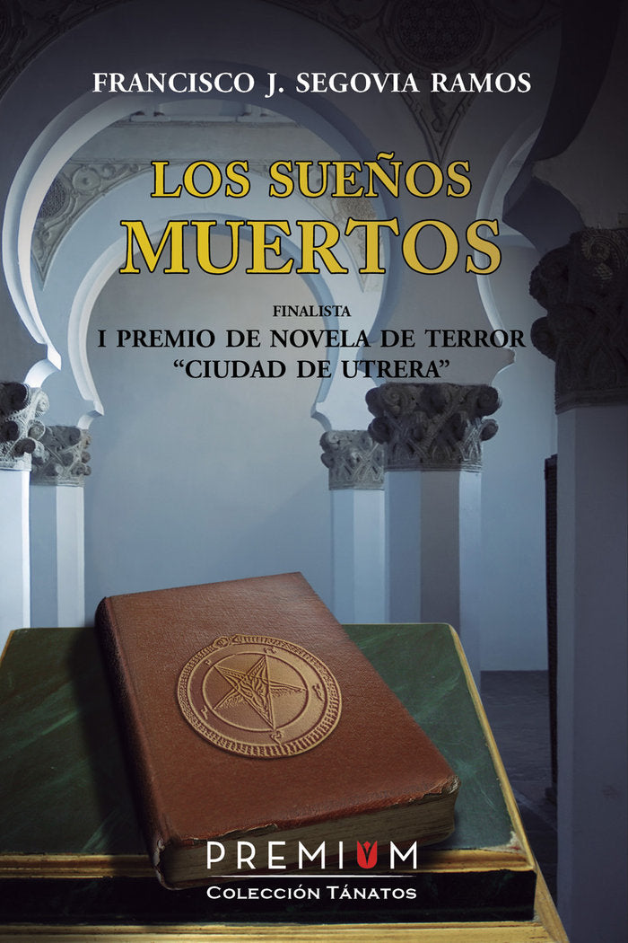 Los sueños muertos, de Segovia Ramos, Francisco José | portada del libro