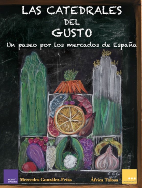 LA CATEDRALES DEL GUSTO, de GONZALEZ FRIAS,MERCEDES | portada del libro