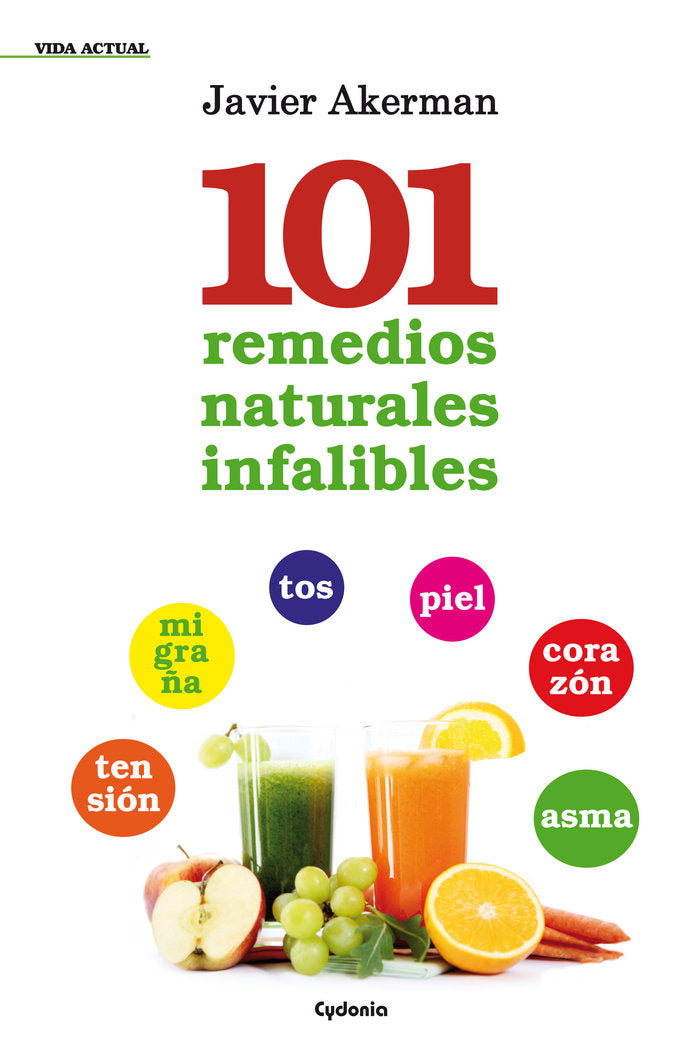 101 remedios naturales infalibles, de Akerman, Javier | portada del libro