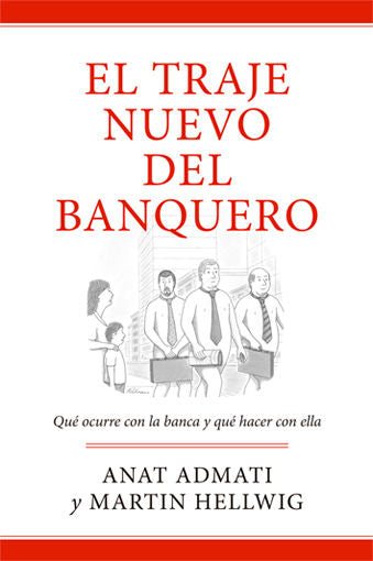 El traje nuevo del banquero, de Admati, Anat | portada del libro