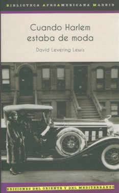 Cuando Harlem estaba de moda, de Lewis, David Levering | portada del libro