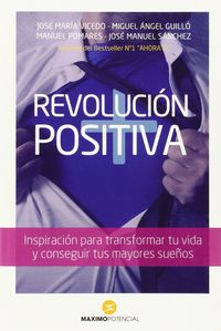Revolución positiva, de Vicedo Mendiola, José María | portada del libro
