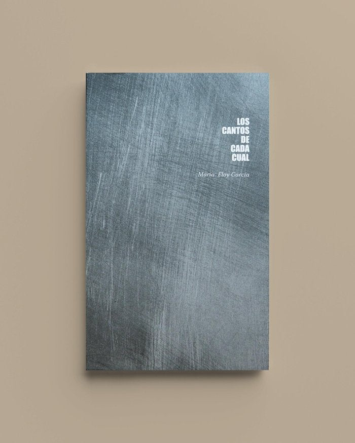 CANTOS DE CADA CUAL, LOS, de ELOY-GARCíA, MARíA | portada del libro