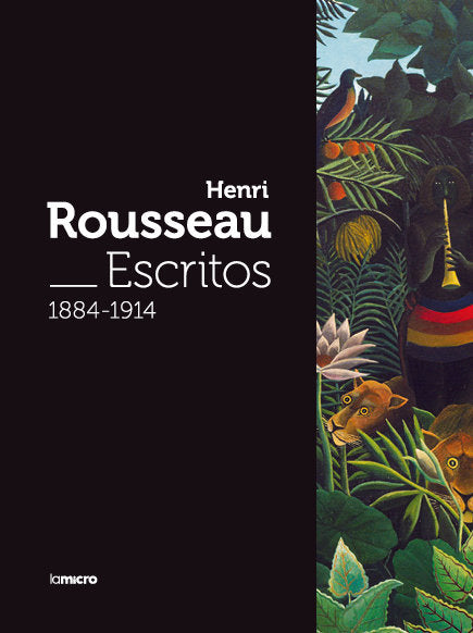 HENRI ROUSSEAU. ESCRITOS 1884-1914, de ROUSSEAU, HENRI | portada del libro