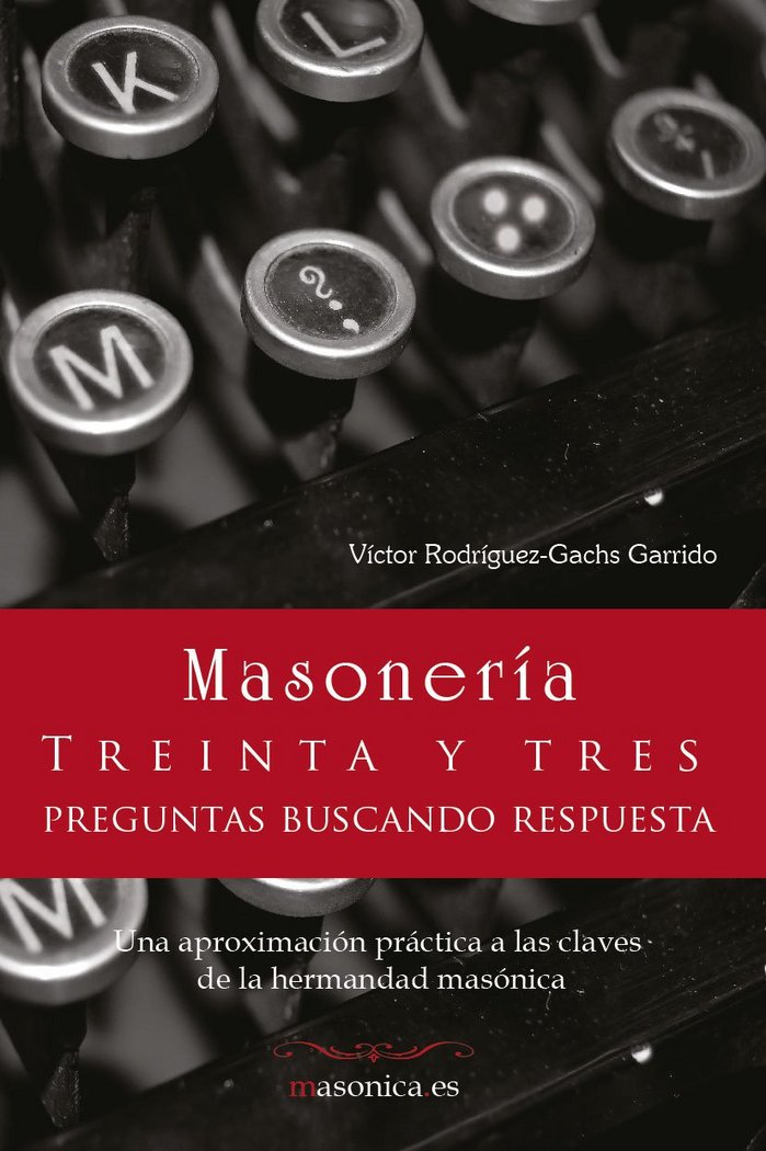 MASONERIA, de RODRíGUEZ-GACHS GARRIDO, VíCTOR | portada del libro