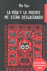 La vida y la muerte me estçn desgastando (bolsillo), de YAN, MO | portada del libro