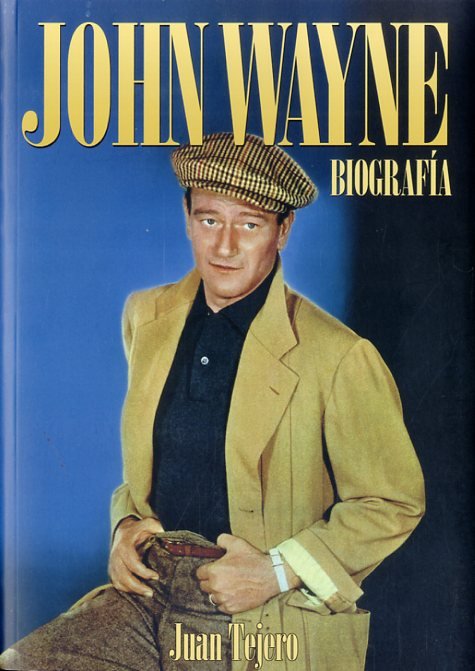 John Wayne, de Tejero García-Tejero, Juan | portada del libro