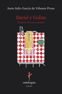 David y Goliat, de García de Yébenes, Justo | portada del libro