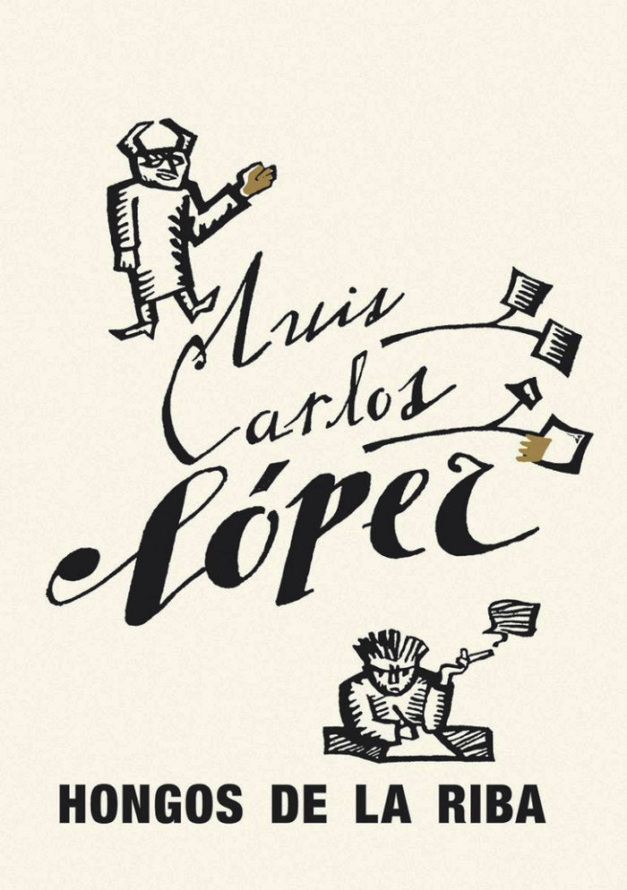 Hongos de la riba, de López Escauriaza, Luis Carlos | portada del libro
