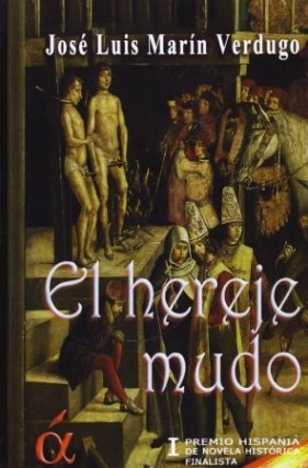 HEREJE MUDO, EL, de JOSE LUIS MARIN VERDUGO | portada del libro