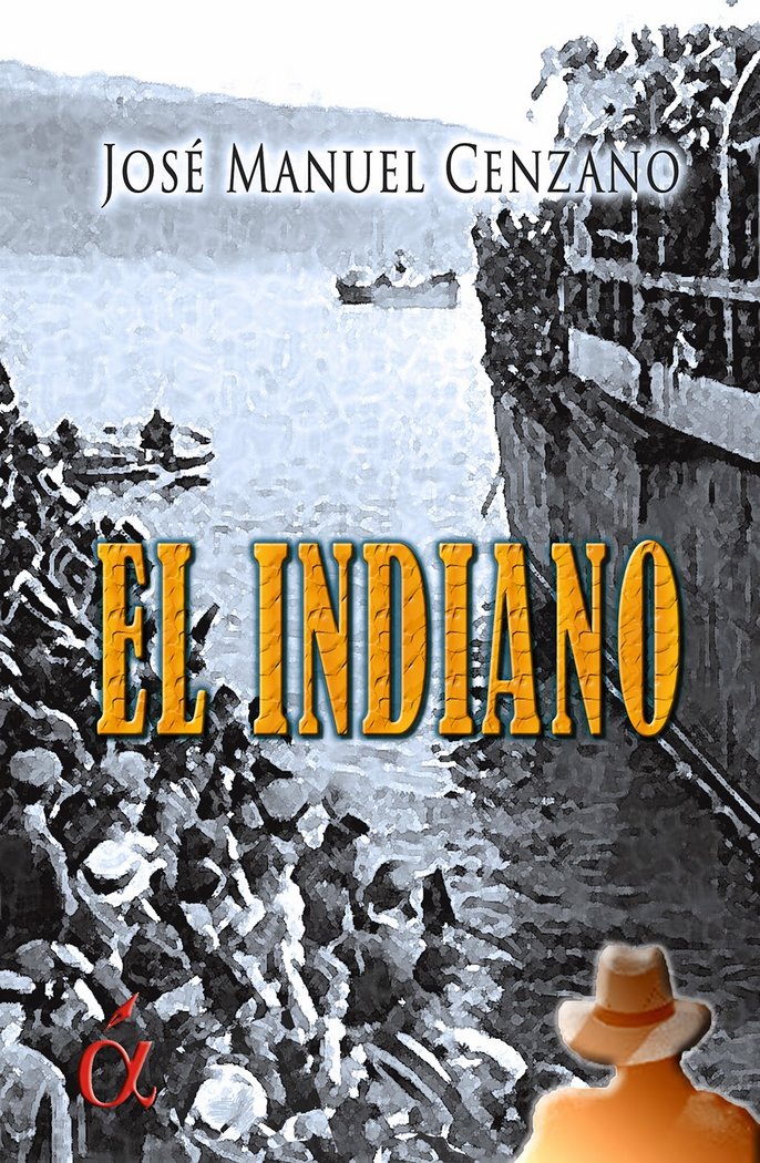 El Indiano, de CENZANO | portada del libro