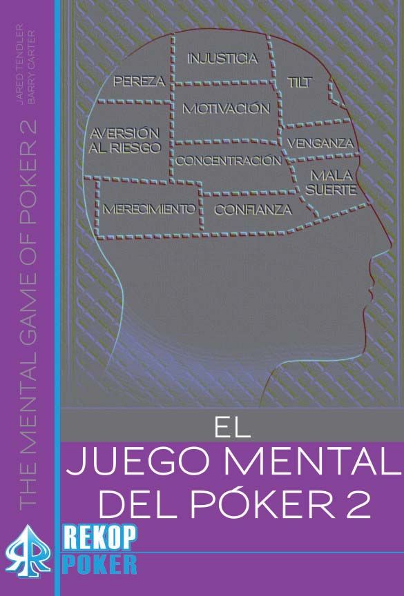 El juego mental del póker. Volumen II., de Tendler | portada del libro