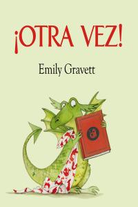 ¡Otra vez!, de GRAVETT, EMILY | portada del libro