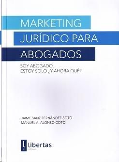 Marketing Jurídico para Abogados, de Jaime Sanz Fernández-Soto | portada del libro